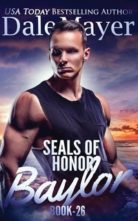 Dale Mayer - SEALs of Honor Vol. 26. Baylor (2025)