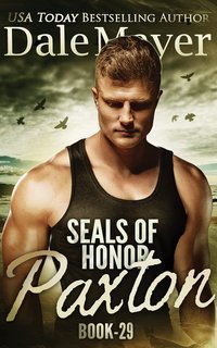Dale Mayer - SEALs of Honor Vol. 29. Paxton (2025)
