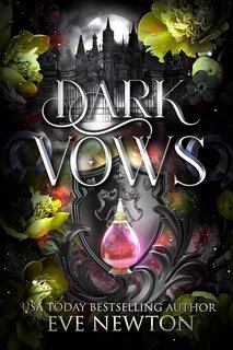 Eve Newton - Eredità Eterna Vol. 3. Dark Vows (2025)