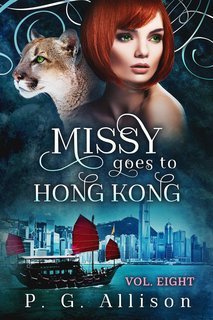 P. G. Allison - Missy the Werecat Vol. 8. Missy Goes to Hong Kong (2025)