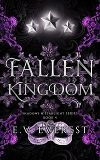 E.V. Everest - Ombre e Stelle Vol. 4. Fallen Kingdom (2025)