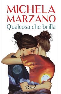 Michela Marzano - Qualcosa che brilla (2025)
