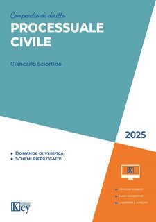 Giancarlo Sciortino - Compendio di diritto processuale civile 2025 (2025)