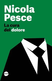 Nicola Pesce - La cura del dolore (2025)