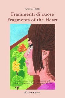 Angela Taiani - Frammenti di cuore - Fragments of the Heart (2025)