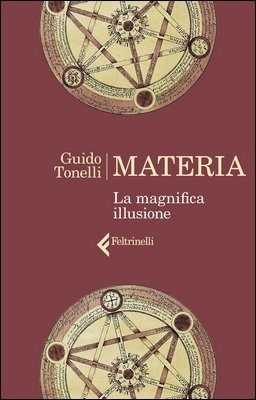 Guido Tonelli - Materia. La magnifica illusione (2023)