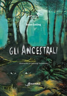 Brian Catling - The Vorrh Trilogy Vol. 2. Gli ancestrali (2022)