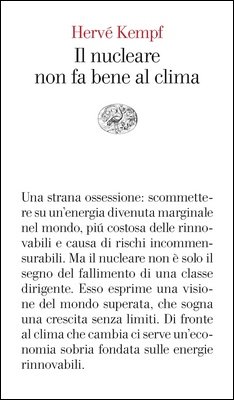 Hervé Kempf - Il nucleare non fa bene al clima (2024)
