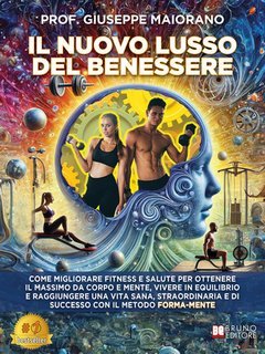 Giuseppe Maiorano - Il nuovo lusso del benessere (2025)