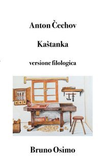 Anton Čechov - Kaštanka. Versione filologica (2025)