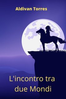 Aldivan Torres - L'incontro tra due Mondi (2025)
