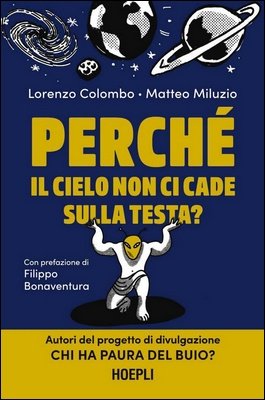 Lorenzo Colombo, Matteo Miluzio - Perché il cielo non ci cade sulla testa? (2024)