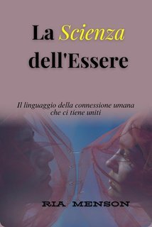 Ria Menson - La scienza dell'Essere (2025)
