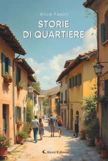 Alice Fasoli, Francesco Gazzè - Storie di quartiere (2025)