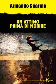 Armando Guarino - Un attimo prima di morire (2025)