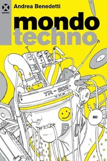 Andrea Benedetti - Mondo techno (2023)