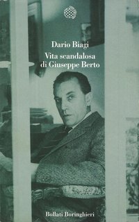 Dario Biagi - Vita scandalosa di Giuseppe Berto (1999)
