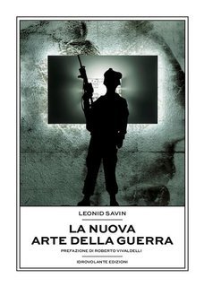 Leonid Savin - La nuova arte della guerra (2019)