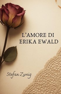 Stefan Zweig - L'amore di Erika Ewald (2025)