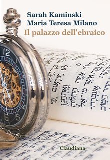 Maria Teresa Milano, Sarah Kaminski - Il palazzo dell’ebraico (2025)