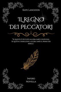 Kate Langdon - Saga dell'Infero Vol. 2.5. Il Regno dei Peccatori. Infero Novella (2025)