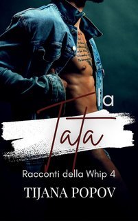 Anna T. Pope - Racconti della Whip Vol. 4. La Tata (2025)