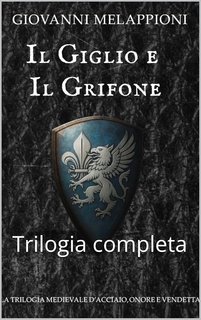 Giovanni Melappioni - Il Giglio e il Grifone (2025)
