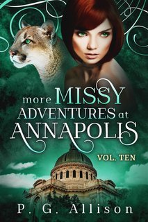 P. G. Allison - Missy the Werecat Vol. 10. More Missy Adventures at Annapolis (2025)