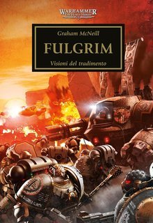 Graham McNeill - Warhammer. The Horus Heresy Vol. 5. Fulgrim (2025)