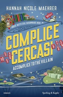 Hannah Nicole Maehrer - Assistente cercasi Vol. 3. Complice cercasi. Accomplice to the villain (2025)