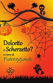 Fiabeggiando - Dolcetto o scherzetto? (2025)
