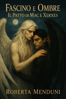 Roberta Menduni - Angeli Ribelli Vol. 4. Fascino e ombre (2025)