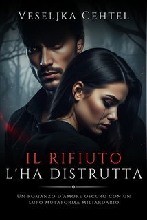 Veseljka Cehtel - Il Rifiuto L'ha Distrutta (2025)