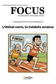 Gianfranco De Franco, Mariapia Giabarri, Pasquale De Luca - L'Unical corre, la Calabria arranca. Focus Anno 4 Numero 2 (2025)