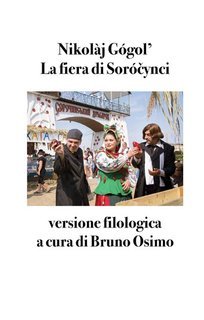 Nikolàj Gógol' - La fiera di Soróčynci. Versione filologica (2025)