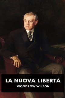 Woodrow Wilson - La nuova libertà (2025)