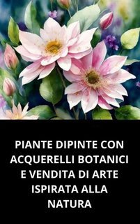 Duke Souza - Piante dipinte con acquerelli botanici e vendita di arte ispirata alla natura (2025)