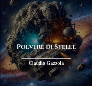 Claudio Gazzola - Polvere di stelle (2025)