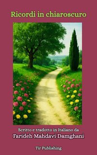 Farideh Mahdavi Damghani - Ricordi in chiaroscuro (2025)