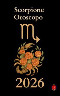 Alina Rubi - Scorpione Oroscopo 2026 (2025)