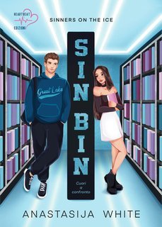Anastasija White - Sinners on the Ice Vol. 1. Sin-Bin. Cuori a confronto (2025)