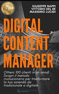 Giuseppe Nappi, Vittorio Del Re, Massimo Lucidi - Digital content manager (2018)