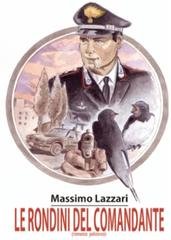 Massimo Lazzari - Le rondini del Comandante (2025)