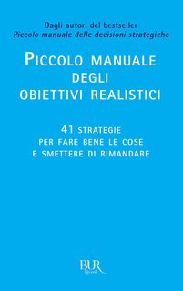 Mikael Krogerus, Roman Tschäppeler - Piccolo manuale degli obiettivi realistici (2025)