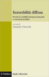 Daniele Checchi (a cura di) - Immobilità diffusa (2011)