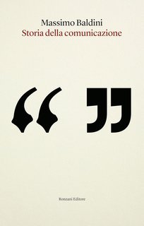 Massimo Baldini - Storia della comunicazione (2025)