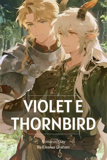 Eleanor Graham -  Violet e Thornbird (2025)