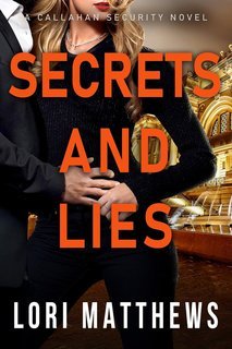 Lori Matthews - Callahan Security Vol. 7. Secrets and Lies (2025)