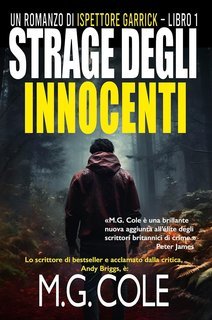 M.G. Cole - Ispettore Garrick Vol. 1. Strage degli innocenti (2025)