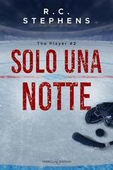 R.C. Stephens - Solo una notte (2025)